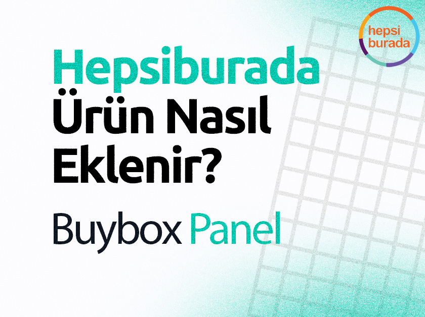 Hepsiburada Ürün Nasıl Eklenir?